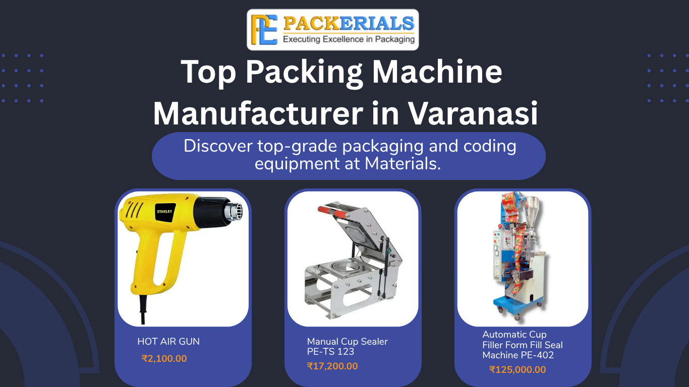 Top Packing Machine Manufacturer in Varanasi: Delivering Excellence in Packaging Solution Navy and Blue Elegant Machine Drill Catalog Instagram Post 370 x 150 px Website Packerials